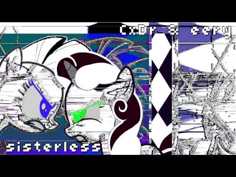 CxDr & eery - Sisterless