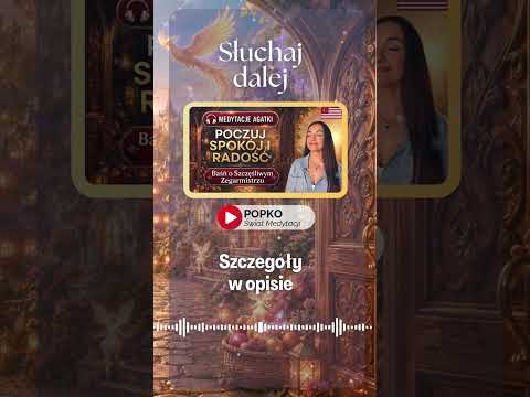 [Encyklopedia Wiedzy Duchowej] Poczuj głęboki spokój i radość z baśniową medytacją ✨  Czasem potrzebujemy na chwilę zatrzymać się i