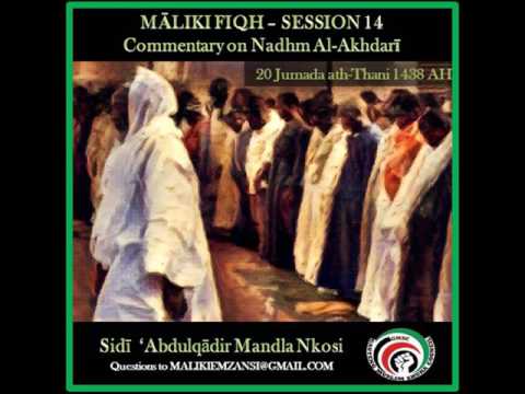 Session 14 - Maliki Fiqh - Nadhm al-Akhdari - Sīdī ‘Abdulqādir Mandla Nkosi