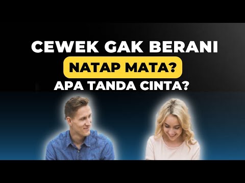 Mengapa Tatapan Mata Pria Dihindari Wanita? Apakah Tanda Cinta?