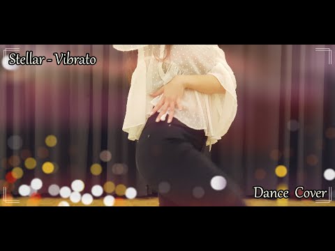 [Dance Cover] Stellar - Vibrato - Dance Cover by MirOR (MoR)