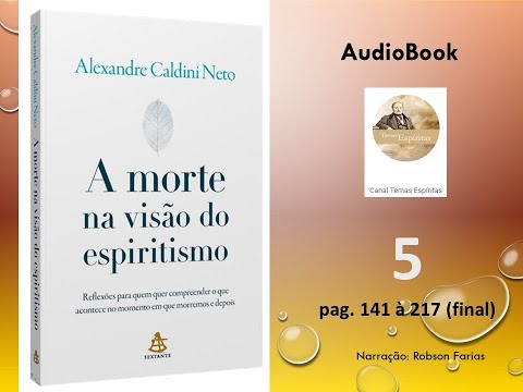 A morte na viso do Espiritismo (Audiobook) Parte 5 (5/5)