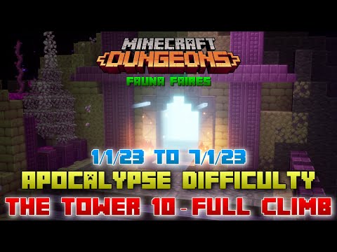 The Tower 10 [Apocalypse] Full Climb, Guide & Strategy, Minecraft Dungeons Fauna Faire
