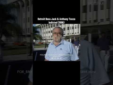 Detroit Boss Jack & Anthony Tocco Indicted (1996)