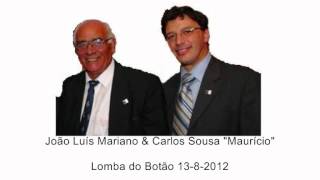 preview picture of video '2ª cant.Lomba do Botão, JOÃO LUÍS MARIANO E CARLOS SOUSA Maurício 13-8-2012'
