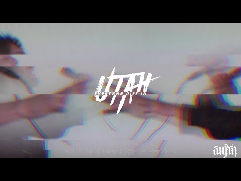 Everyone Dies in Utah - Supra // Below The Salt (Official Music Video)