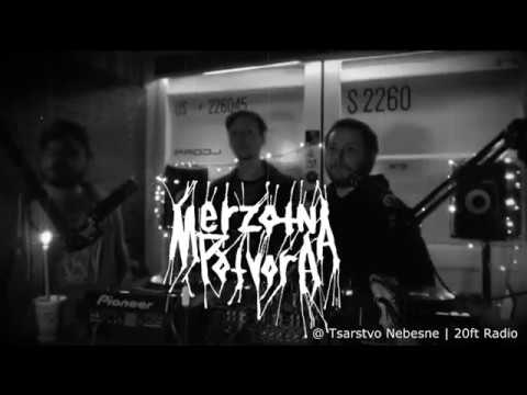 Merzotna Potvora - Na Stovpach @ Tsarstvo Nebesne | 20ft Radio