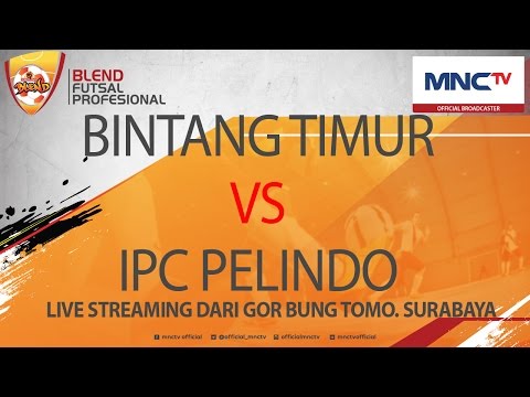 Bintang Timur vs IPC Pelindo - Blend Futsal Proffesional 2016 FULL
