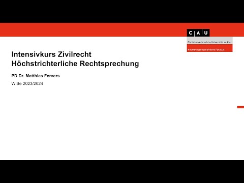 Intensivkurs Zivilrecht: Aktuelle Rechtsprechung (WS 2023/2024)