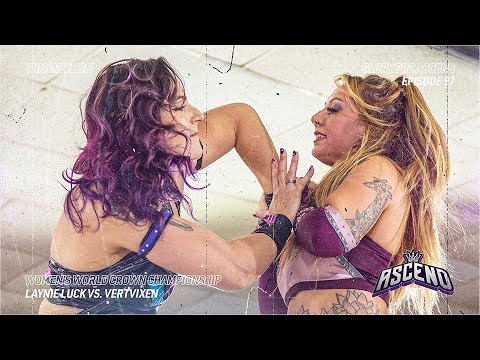 Glory Pro Wrestling ASCEND Ep. 97 Laynie Luck vs. VertVixen