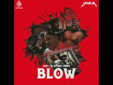 Grafh x Benny the Butcher "BLOW"
