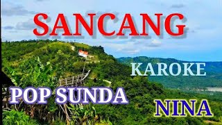 Download lagu SANCANG (YAYAN JATNIKA) -Nina (Karoke Pop sunda lirik) mp3