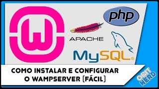 Como instalar e configurar o WampServer (Fácil).