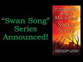 "Swan Song" Series in the Works!