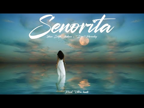 SENORITA - ISHAN SINGH JADOUN FT. DEV PARINDEY|| PROD BY ULTRA BEATS|| RAP STREET BOYS ||