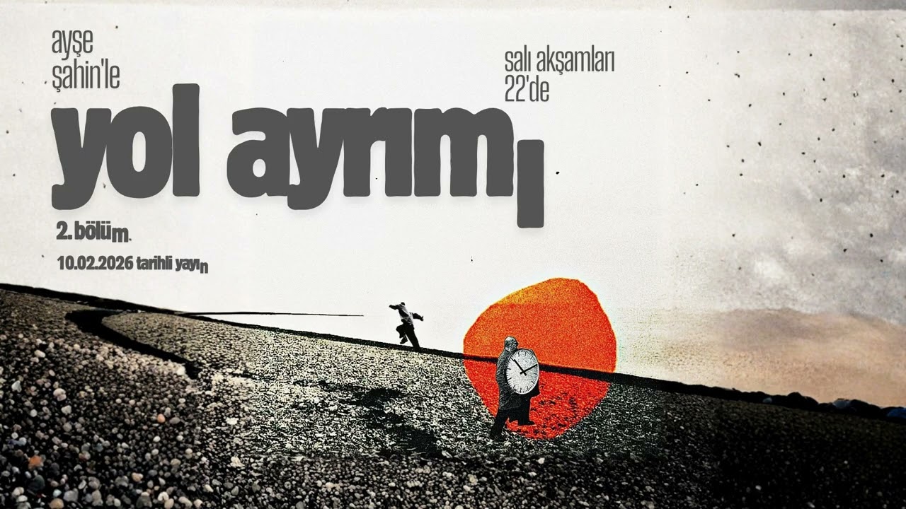 yol ayrımı - 2. bölüm