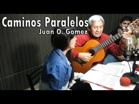 Juan Oscar Gomez - Caminos paralelos (Zamba) Audio original.