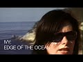 Ivy:   Edge Of The Ocean - Official Music Video