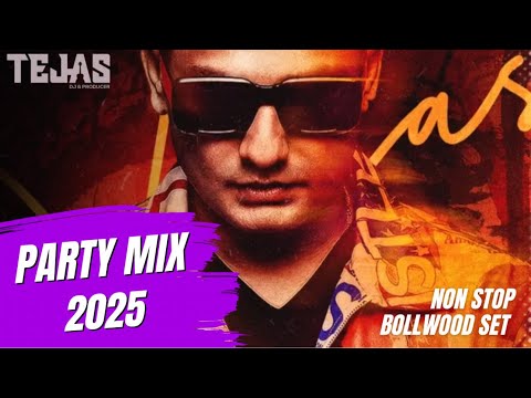 NON STOP PARTY MIX 2025 | DJ TEJAS