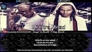 Mi Otra Mitad (Letra) (S.E.M) - Arcangel &#39;&#39;La Maravilla&#39;&#39; Ft Randy Nota Loca