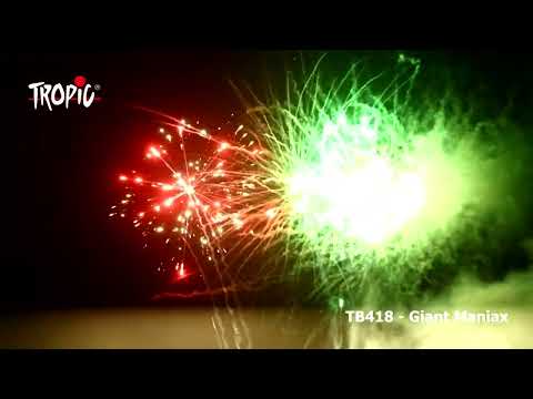 TB418 - Giant Maniax - TROPIC Fireworks, Fajerwerki, Feuerwerk, Vuurwerk, Feu d'artifice