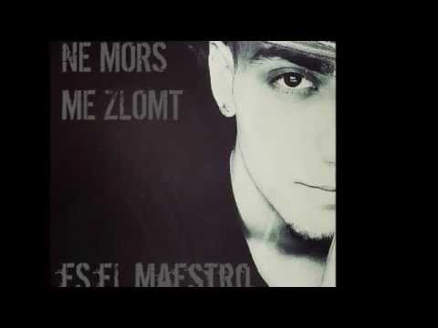 eS eL Maestro - Ne Morš Me Zlomt