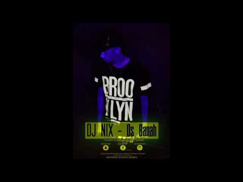 Dj Nix - Os Banah feat. Malvado Jr - Crazy Drums (Yébababa) Remix ! 2017