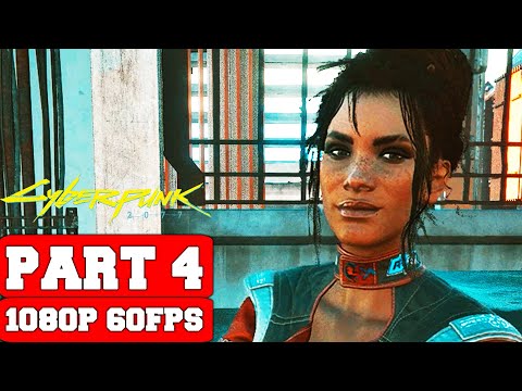 Cyberpunk 2077 Gameplay Walkthrough Part 4 - No Commentary (PC FULL GAME)