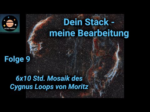 Dein Stack - meine Bearbeitung: Folge 9 | 6x10 Std. Schmalbandmosaik des Cygnusbogens von Moritz