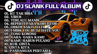 Download lagu DJ Slank Full Album Remix Terbaru 2026 🎧 Lagu Terbaik Nonstop | Viral TikTok mp3