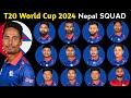 Icc T20 World Cup 2024 | Team Nepal Final Squad | Nepal Team Squad For T20 World Cup 2024 | WC 2024