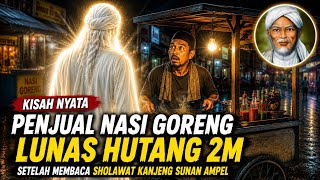 Download lagu HUTANG 2M LUNAS ‼️‼️ | KISAH NYATA PENJUAL NASI GORENG HUTANG LUNAS DENGAN SHOLAWAT SUNAN AMPEL mp3
