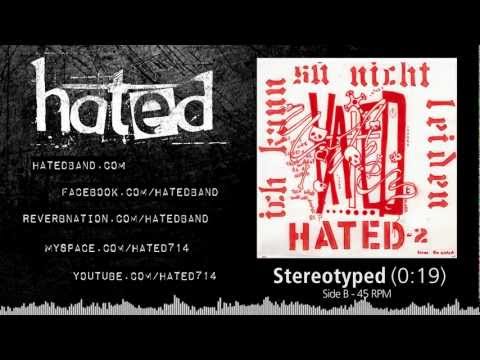 Hated - Stereotyped