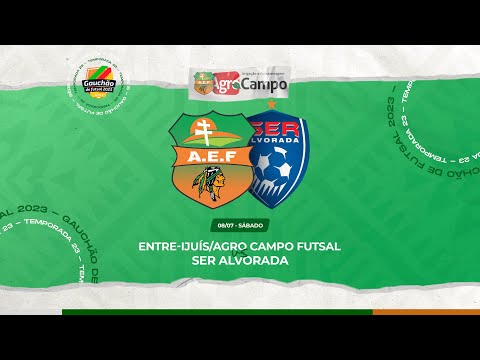 ENTRE-IJUÍS/AGRO CAMPO FUTSAL X SER ALVORADA | GAUCHÃO DE FUTSAL 2023 SÉRIE B