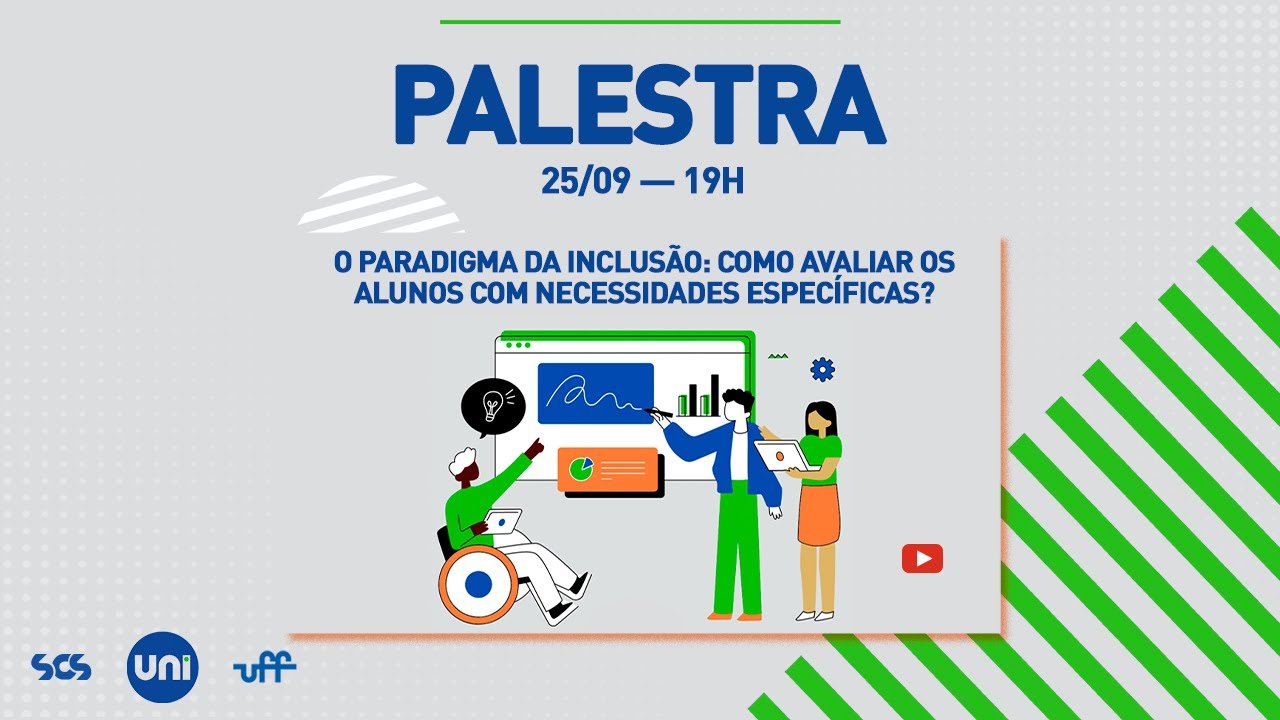 O PARADIGMA DA INCLUSÃO: Como avaliar os alunos com necessidades específicas?