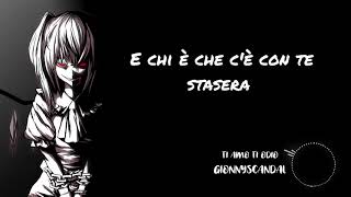 Nightcore ► Gionnyscandal - Ti amo ti odio
