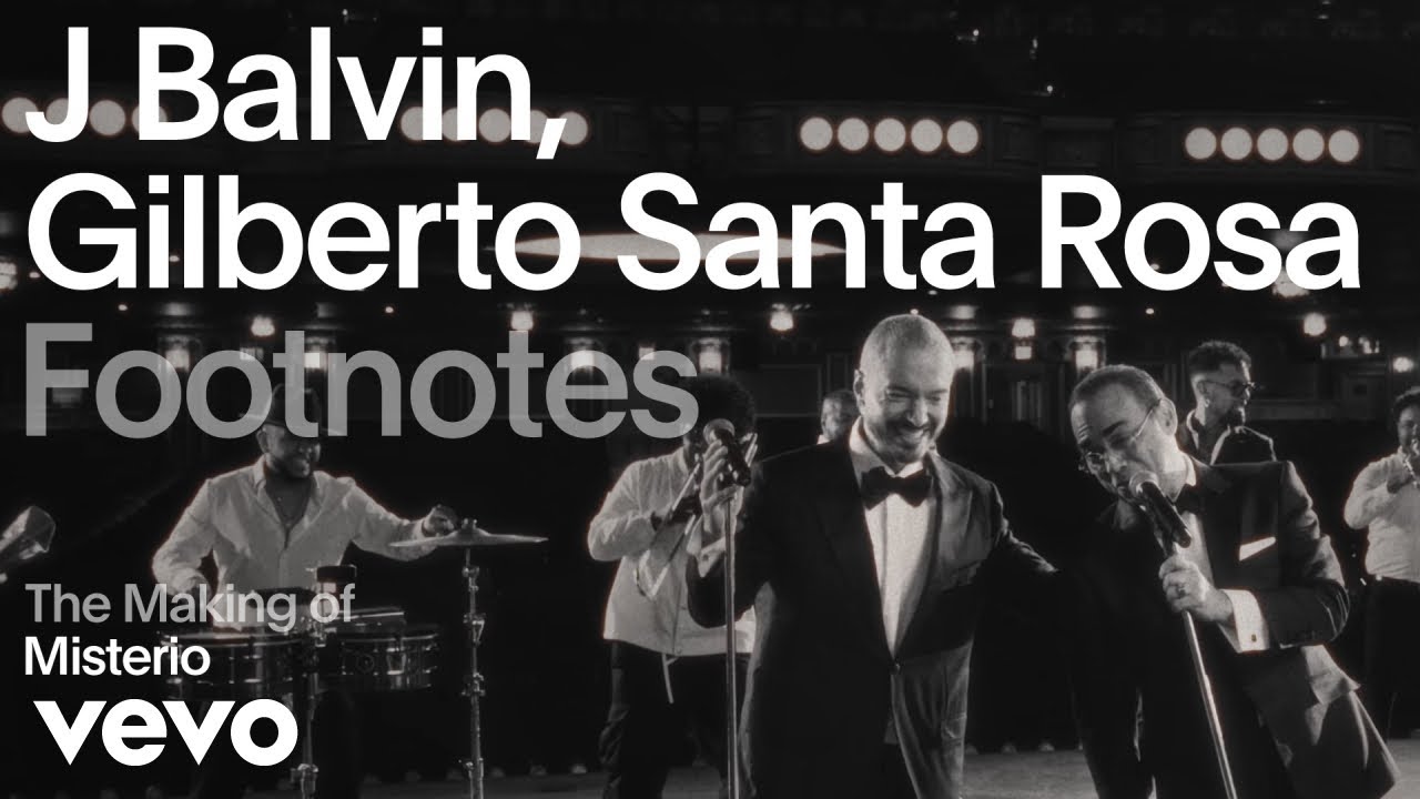 J Balvin, Gilberto Santa Rosa - The Making of 'Misterio' | Vevo Footnotes