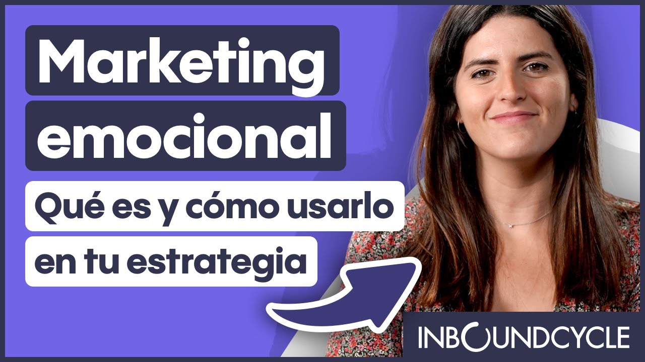 Marketing emocional: qué es y cómo usarlo en tu estrategia
