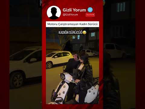 Motoru Çalıştıramayan Kadın Sürücü 😄