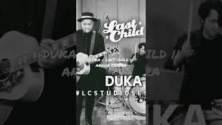 Download lagu DUKA - LAST CHILD || ANGGA CANDRA mp3