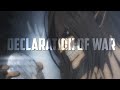 Eren Jaeger AOT AMV Declaration Of War