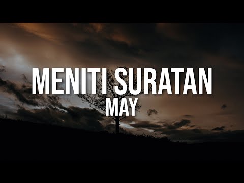 May - Meniti Suratan (Lyric Video) | Best Audio | 4k