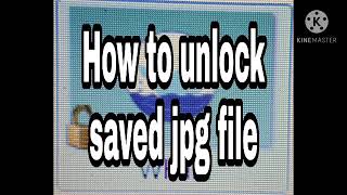 How to unlock jpg file  Corel draw saved file