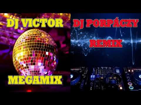 DJ VICTOR FEAT : DJ PORPÁCZY -  RETRO REMIX MEGAMIX (VOL 6)
