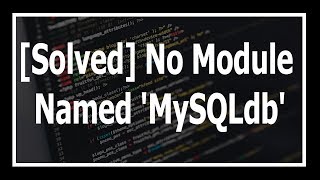 [Solved] No module named MySQLdb