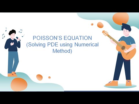 Poisson Equation (Solving PDE Using Numerical Method)