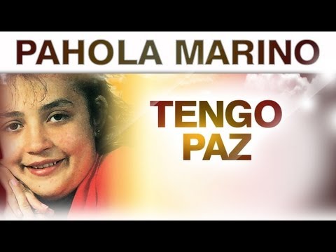 Pahola Marino - Tengo Paz (musica)