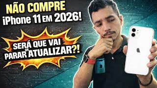 NÃO COMPRE o iPhone 11 em 2026, sem antes ver isso!