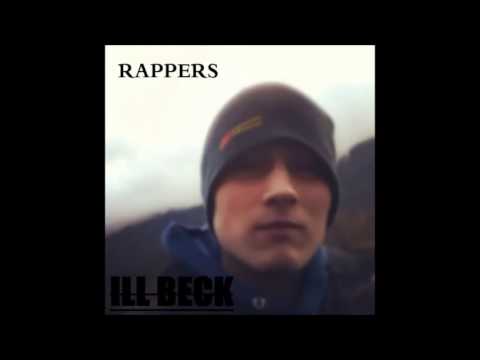 ILL BECK - RAPPERS