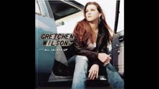 Gretchen Wilson - All Jacked Up | Country music